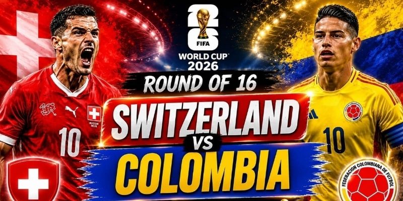 Thụy Sĩ vs Colombia đều muốn đi tiếp Thụy Sĩ vs Colombia đều muốn đi tiếp